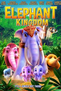 دانلود انیمیشن Elephant Kingdom 2009110543-1543266161