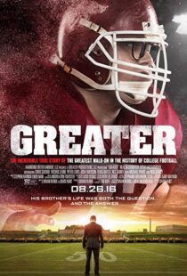 دانلود فیلم Greater 2016111749-55729657
