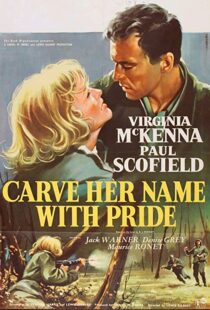 دانلود فیلم Carve Her Name with Pride 1958114519-1656755945