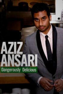 دانلود فیلم Aziz Ansari: Dangerously Delicious 2012111920-1409496492