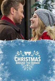 دانلود فیلم Christmas Around the Corner 2018110515-1634784316