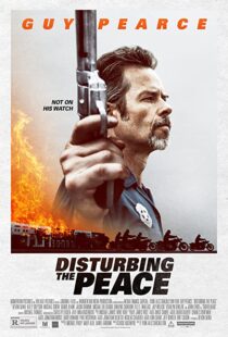 دانلود فیلم Disturbing the Peace 2020113647-1137196194