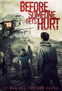 دانلود فیلم Before Someone Gets Hurt 2018114748-1523630899