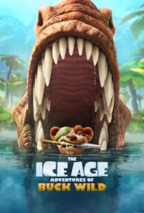 دانلود انیمیشن The Ice Age Adventures of Buck Wild 2022115240-1087896637