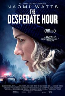 دانلود فیلم The Desperate Hour 2021116207-831573280