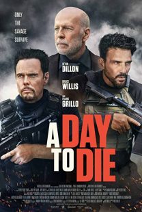دانلود فیلم A Day to Die 2022119387-762852025