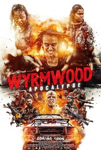 دانلود فیلم Wyrmwood: Apocalypse 2021193988-1241673244