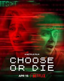 دانلود فیلم Choose or Die 2022194139-1581057164