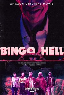 دانلود فیلم Bingo Hell 2021194712-465147158