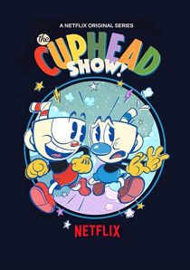 دانلود انیمیشن !The Cuphead Show202379-1948812428
