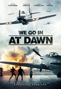دانلود فیلم We Go in at Dawn 202035767-1405112654