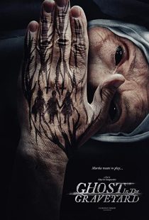 دانلود فیلم Ghost in the Graveyard 201930698-569143129