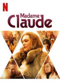 دانلود فیلم Madame Claude 202156830-695155734