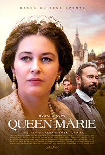 دانلود فیلم Queen Marie of Romania 201931443-593119510