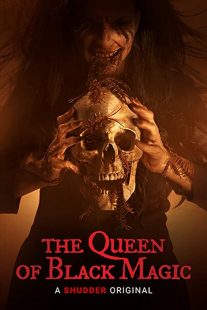 دانلود فیلم The Queen of Black Magic 201936577-1577427879
