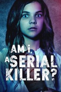دانلود فیلم Am I a Serial Killer? 201940029-1864175022