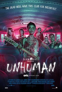 دانلود فیلم Unhuman 2022228549-462532324
