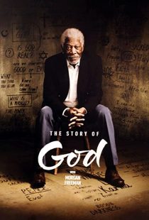 دانلود مستند The Story of God with Morgan Freeman230338-722990495