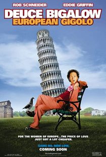 دانلود فیلم Deuce Bigalow: European Gigolo 2005233473-1790604974