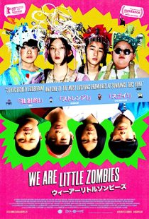 دانلود فیلم We Are Little Zombies 2019267704-782680897