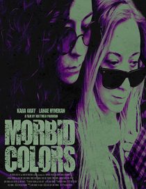 دانلود فیلم Morbid Colors 2021255516-1811576805
