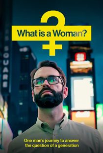 دانلود مستند What Is a Woman? 2022253886-866651567