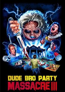 دانلود فیلم Dude Bro Party Massacre III 2015267813-2092401804