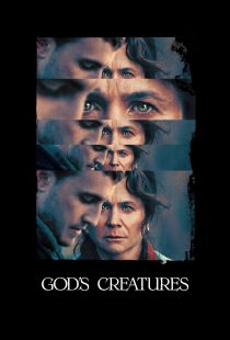 دانلود فیلم God’s Creatures 2022270077-1047727470