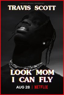 دانلود مستند Travis Scott: Look Mom I Can Fly 2019271670-161182263