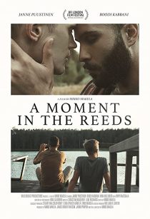دانلود فیلم A Moment in the Reeds 2017272878-539758735