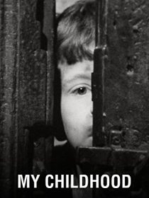 دانلود فیلم My Childhood 1972273462-1978416281