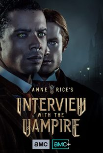 دانلود سریال Anne Rice’s Interview with the Vampire275680-2115681070