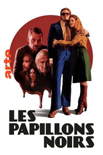 دانلود سریال Les papillons noirs276719-1061847597