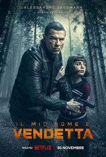 دانلود فیلم My Name Is Vendetta 2022289038-1249342018