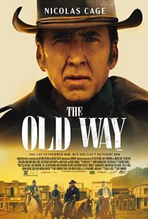 دانلود فیلم The Old Way 2023307983-104563332