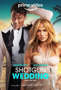 دانلود فیلم Shotgun Wedding 2022313261-909341628