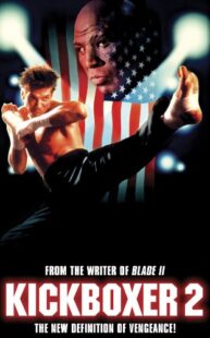 دانلود فیلم Kickboxer 2: The Road Back 1991322775-37432276