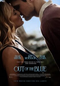 دانلود فیلم Out of the Blue 2022322799-963044834
