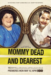 دانلود فیلم Mommy Dead and Dearest 2017326604-213914108