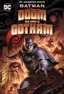 دانلود انیمیشن Batman: The Doom That Came to Gotham 2023324382-980450045
