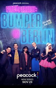 دانلود سریال Pitch Perfect: Bumper in Berlin323797-716087496
