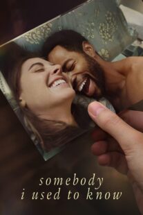 دانلود فیلم Somebody I Used to Know 2023323822-1477475328