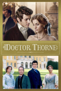دانلود سریال Doctor Thorne330990-403858456
