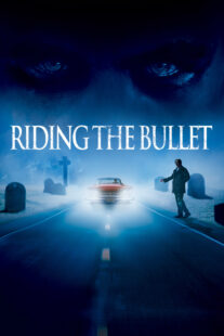 دانلود فیلم Riding the Bullet 2004329610-1722307074
