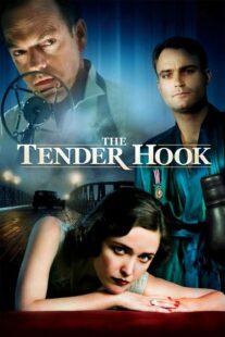 دانلود فیلم The Tender Hook 2008330336-95528905