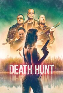 دانلود فیلم Death Hunt 2022331080-1187205670