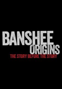 دانلود سریال Banshee Origins337605-906864865