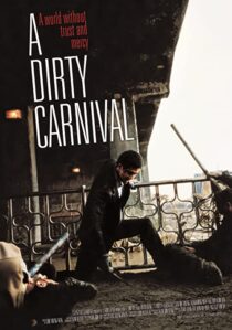 دانلود فیلم کره‌ای A Dirty Carnival 2006337474-870002205