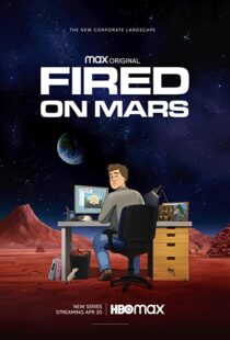دانلود انیمیشن Fired on Mars332518-401388439