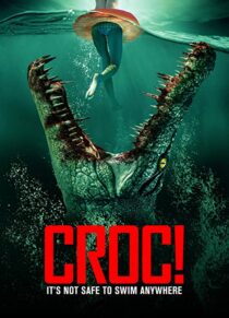 دانلود فیلم Croc! 2022332323-1158814788